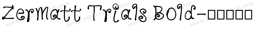 Zermatt Trials Bold字体转换